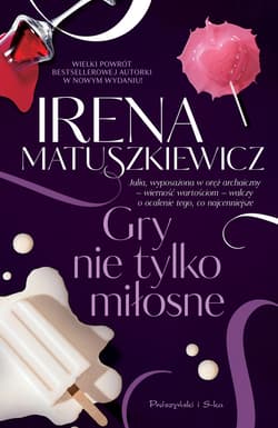 Gry nie tylko miłosne - ebook - Irena Matuszkiewicz