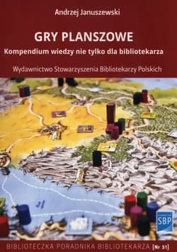 Gry planszowe Kompendium wiedzy nie tylko dla bibliotekarza - Andrzej Januszewski