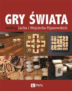 Gry świata według Lecha i Wojciecha Pijanowski - Lech Pijanowski,  Wojciech Pijanowski