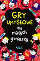 Gry umysłowe dla małych geniuszy - Gareth Moore