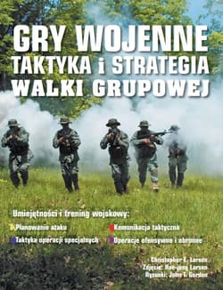 Gry wojenne Taktyka i strategia Walki grupowe