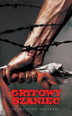 Gryfowy szaniec - Franciszek Szczęsny