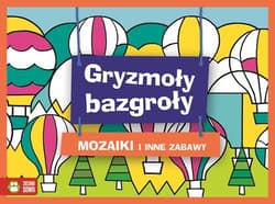 Gryzmoły Bazgroły Mozaiki - Praca zbiorowa
