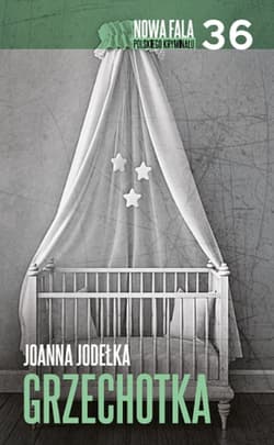 Grzechotka - Joanna Jodełka