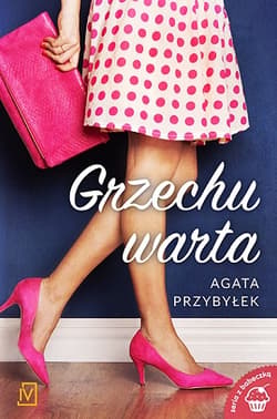 Grzechu warta - Agata Przybyłek