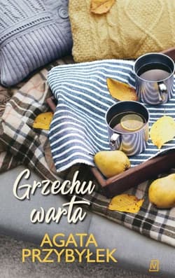 Grzechu warta Tom 3 - Agata Przybyłek