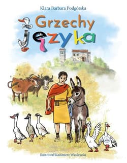 Grzechy języka - Podgórska Klara Barbara