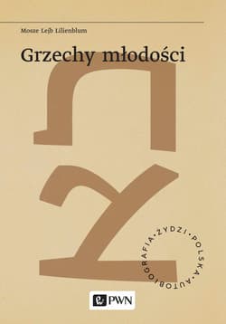 Grzechy młodości - Mosze Lejb Lilienblum