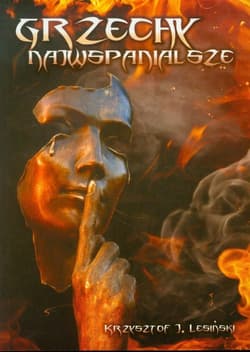 Grzechy najwspanialsze - Krzysztof Lesiński