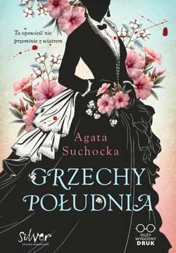 Grzechy Południa - Agata Suchocka