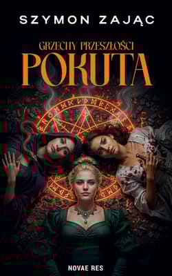 Grzechy Przeszłości. Pokuta - Szymon Zając