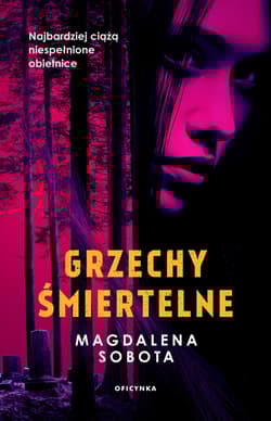 Grzechy śmiertelne - Magdalena Sobota
