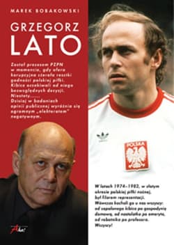 Grzegorz Lato - Marek Bobakowski