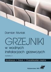 Grzejniki w wodnych instalacjach grzewczych - Damian Piotr Muniak