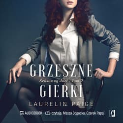 Grzeszne gierki. Seksowny duet. Tom 2 - audiobook - Laurelin Paige