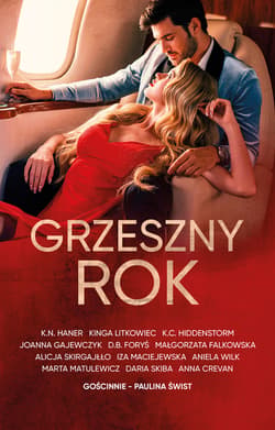 Grzeszny rok - ebook - K.N. Haner, K.C. Hiddenstorm, Małgorzata Falkowska, Paulina Świst, Marta Matulewicz, Daria Skiba, D. B. Foryś, Aniela Wilk, Alicja Skirgajłło, Kinga Litkowiec, Iza Maciejewska, Anna Cervan