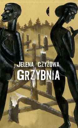 Grzybnia - ebook - Jelena Czyżowa