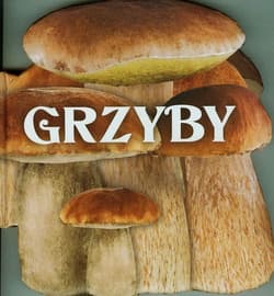 Grzyby - Praca zbiorowa