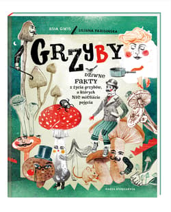 Grzyby - Asia Gwis