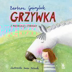 Grzywka z mazurskiej stadniny - Barbara Gawryluk