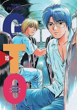 GTO. Great Teacher Onizuka. Nowa edycja. Tom 16 - Tohru Fujisawa