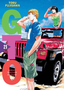 GTO. Great Teacher Onizuka. Nowa edycja. Tom 21 - Toru Fujisawa