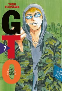 GTO Great Teacher Onizuka. Tom 7 - Toru Fujisawa