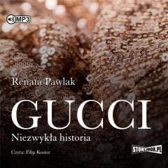 Gucci. Niezwykła historia audiobook - Renata Pawlak