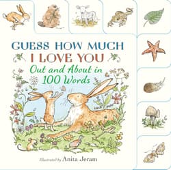 Guess How Much I Love You. Out and About in 100 Words - Anita Jeram, Guess How Much I Love You