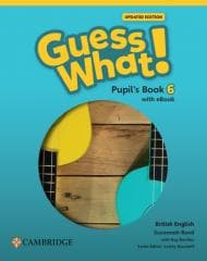 Guess What! British English Level 6 PB + eBook Upd - Susannah Reed