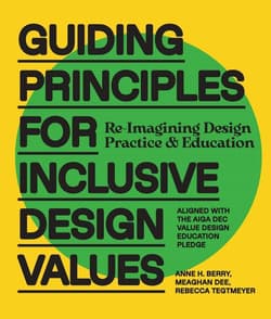 Guiding Principles for Inclusive Design Values - Anne H. Berry