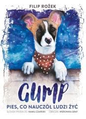 Gump, pies który nauczył ludzi żyć (wersja śląska) - Filip Rozek