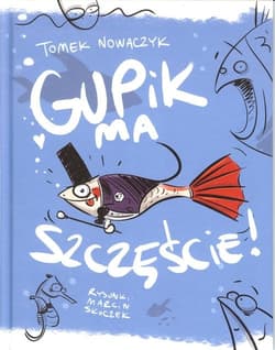 Gupik ma szczęście - Tomek Nowaczyk