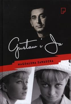 Gustaw i ja - Magdalena Zawadzka
