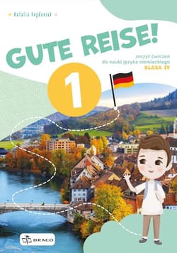 Gute Reise! 1 Zeszyt ćwiczeń Szkoła podstawowa