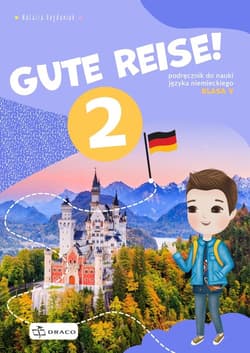 Gute Reise! 2 Podręcznik Szkoła podstawowa