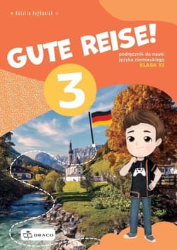 Gute Reise! 3 Podręcznik Szkoła podstawowa - Natalia Bogdaniuk