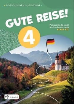 Gute Reise! 4 Podręcznik - Natalia Bogdaniuk, Angelika Walczak