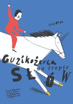 Guzikożerca na tropie słów - Olga Ptak