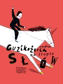 Guzikożerca na tropie słów - Olga Ptak