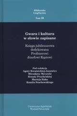 Gwara i kultura w słowie zapisane - Praca zbiorowa