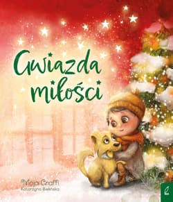 Gwiazda miłości - Katarzyna Bielińska