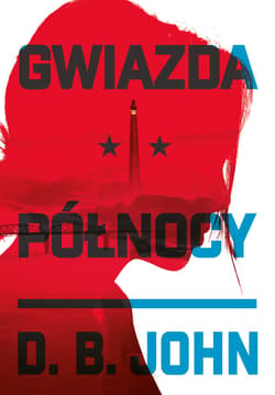 Gwiazda Północy - ebook - D.B. John