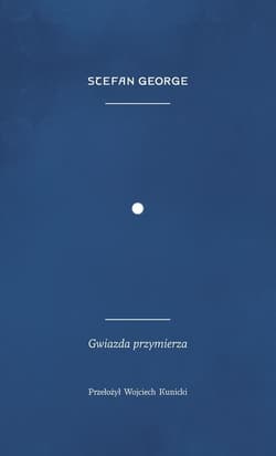 Gwiazda przymierza - Stefan George