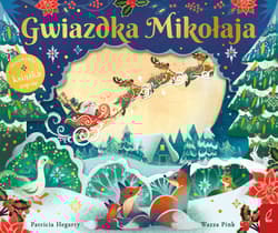 Gwiazdka Mikołaja - Patricia  Hegarty
