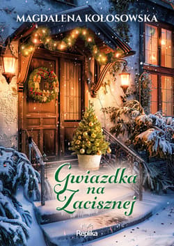 Gwiazdka na Zacisznej - ebook - Magdalena Kołosowska