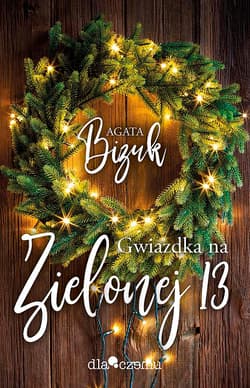 Gwiazdka na Zielonej 13 - Agata Bizuk