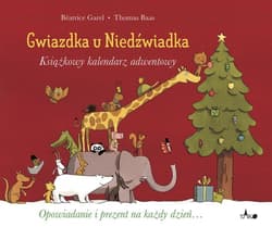 Gwiazdka u Niedźwiadka. Książkowy kalendarz adwentowy
