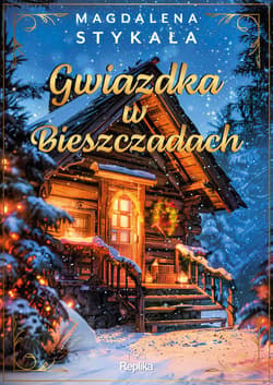Gwiazdka w Bieszczadach - ebook - Magdalena Stykała