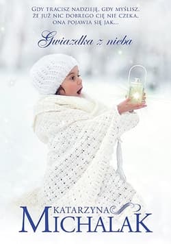 Gwiazdka z nieba (wyd. 2023) - Katarzyna Michalak